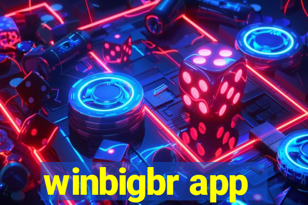 winbigbr app